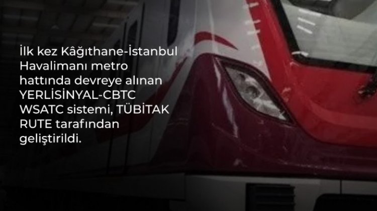 İlk kez devreye alınan YERLİSİNYAL-CBTC WSATC: