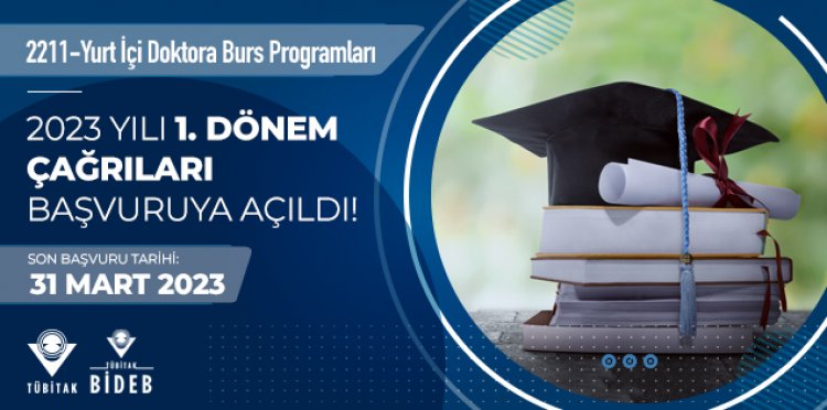 BİDEB 2211-Yurt İçi Doktora Burs Programları 2023 Yılı 1. Dönem Çağrıları Başvuruya Açıldı