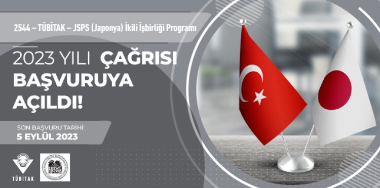 2544 – TÜBİTAK – JSPS (Japonya) İkili İşbirliği Çağrısı Açıldı